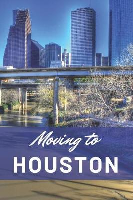 Book cover for Moving to Houston