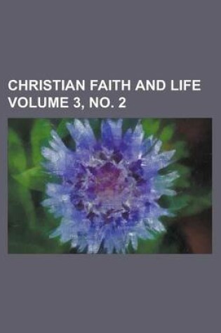 Cover of Christian Faith and Life Volume 3, No. 2