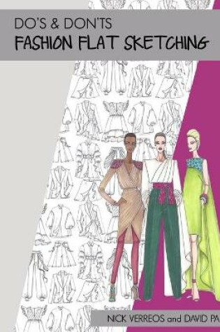 Cover of Do's & Don'ts of Fashion Flat Sketching