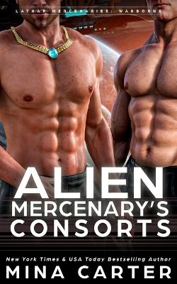 Book cover for Alien Mercenary's Consorts