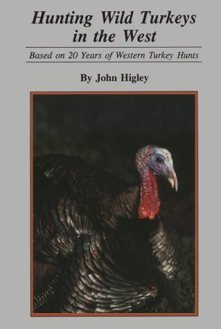 Book cover for Hunting Wild Turkeys in the West