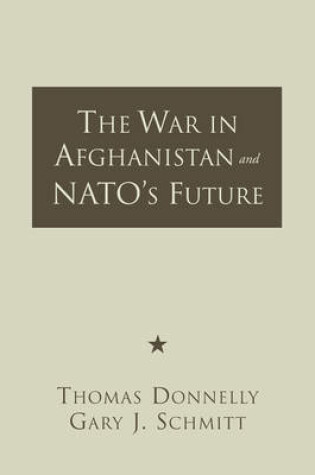 Cover of The War in Afghanistan and NATO's Future