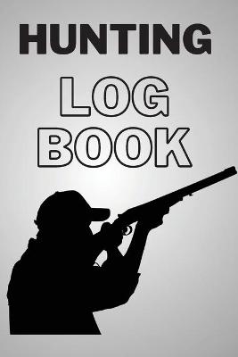 Book cover for Hunting Log Book