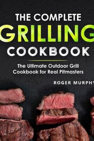 Cover of The Complete Grilling Cookbook