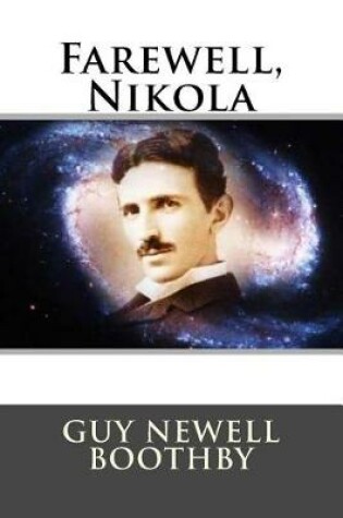 Cover of Farewell, Nikola Guy Newell Boothby