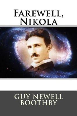 Book cover for Farewell, Nikola Guy Newell Boothby
