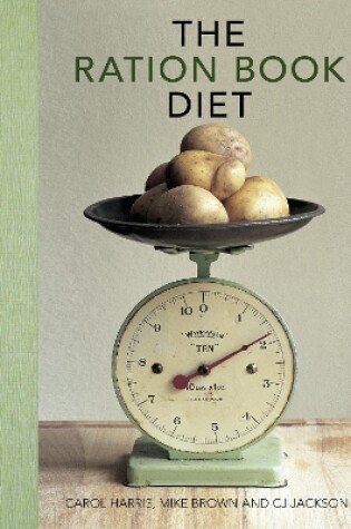 Cover of The Ration Book Diet: Third Edition