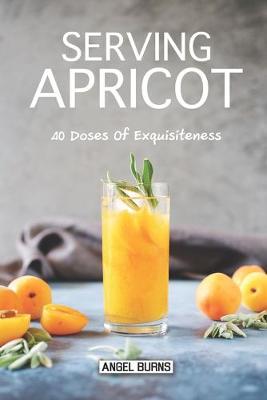 Book cover for Serving Apricot