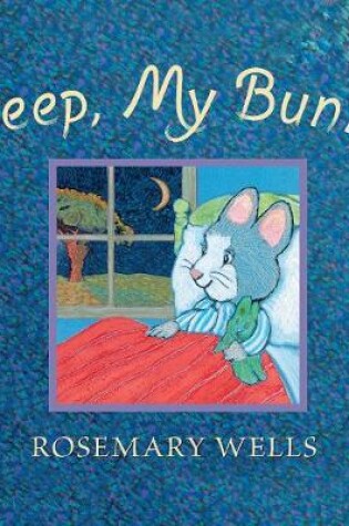 Cover of Sleep, My Bunny