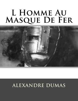 Book cover for L Homme Au Masque De Fer