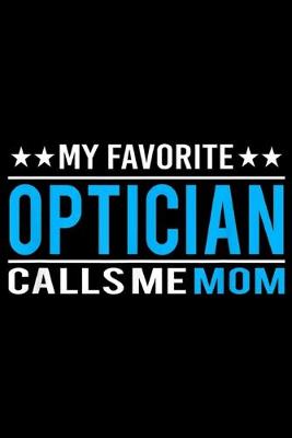 Book cover for my favorite optician calls me mom