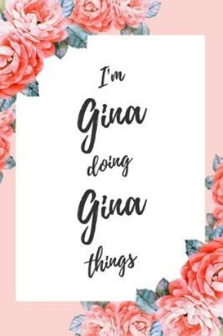 Cover of I'm Gina Doing Gina Things