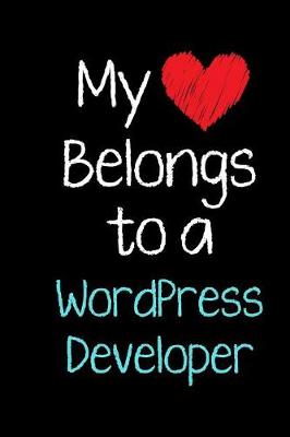 Book cover for My Heart Belongs to a WordPress Developer