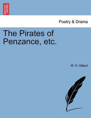 Book cover for The Pirates of Penzance, Etc.