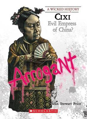 Book cover for CIXI (Wicked History)