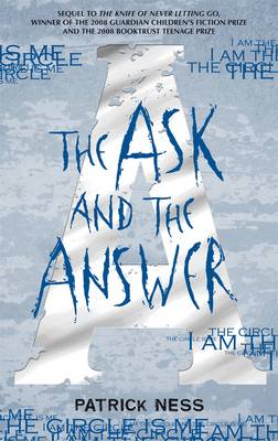 Book cover for Chaos Walking Bk 2: The Ask & The Answer