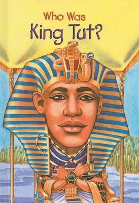 Book cover for Who Was King Tut?