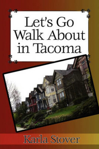 Cover of Let's Go Walk about in Tacoma