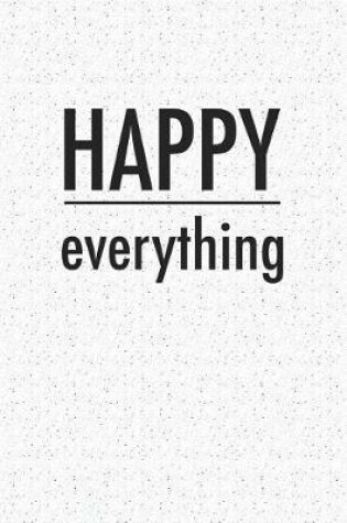 Cover of Happy Everything