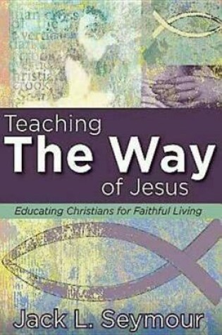 Cover of Teaching the Way of Jesus