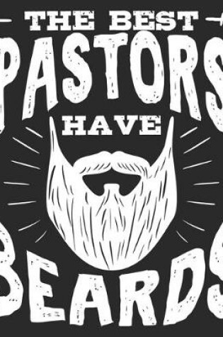 Cover of The Best Pastors Have Beards