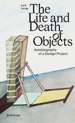 Book cover for The Life and Death of Objects