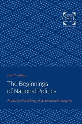 Cover of The Beginnings of National Politics