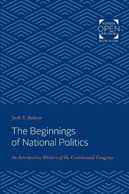 Book cover for The Beginnings of National Politics