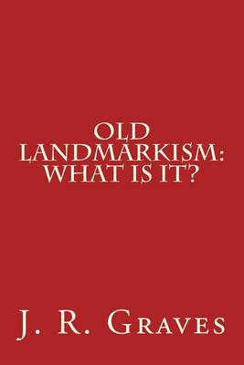 Book cover for Old Landmarkism