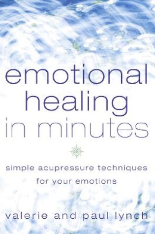 Cover of Emotional Healing in Minutes