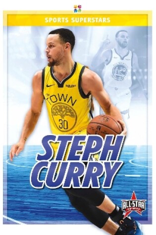 Cover of Sports Superstars: Steph Curry