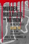 Book cover for Murder, Manslaughter, and Mayhem on the SouthCoast, Volume Two