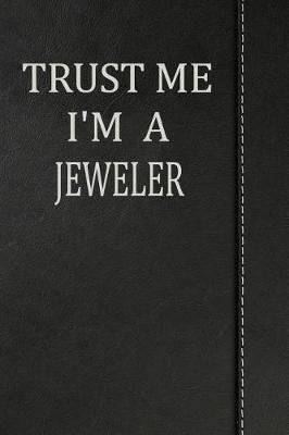 Book cover for Trust Me I'm a Jeweler