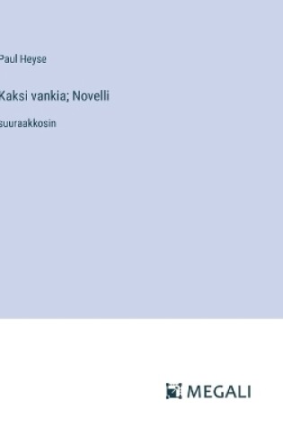Cover of Kaksi vankia; Novelli