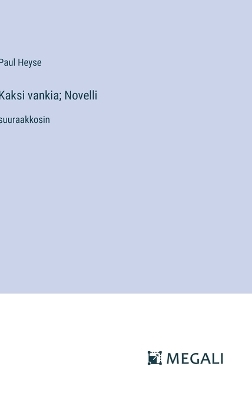 Book cover for Kaksi vankia; Novelli