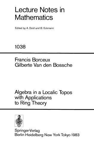 Cover of Algebra in a Localic Topos with Applications to Ring Theory