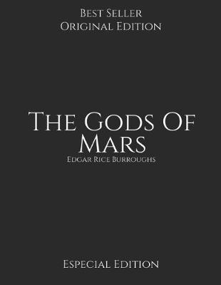 Book cover for The Gods Of Mars, Especial Edition