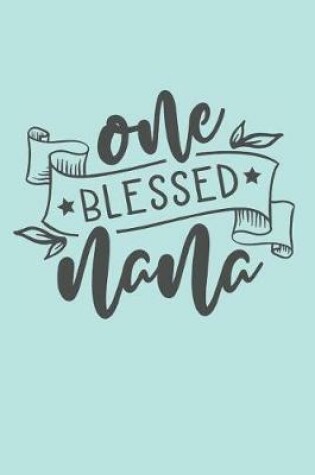 Cover of One Blessed Nana