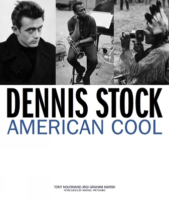 Book cover for Dennis Stock: American Cool