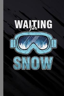 Book cover for Waiting For Snow