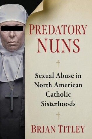 Cover of Predatory Nuns