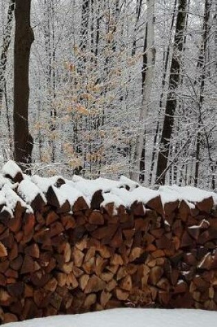 Cover of Winter Journal Woodpile Trees Snowstorm