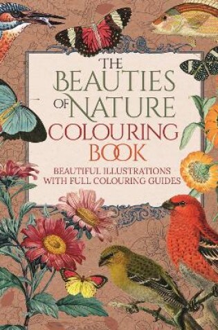 Cover of The Beauties of Nature Colouring Book