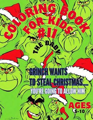 Book cover for GRINCH Baby COLORING BOOK FOR KIDS