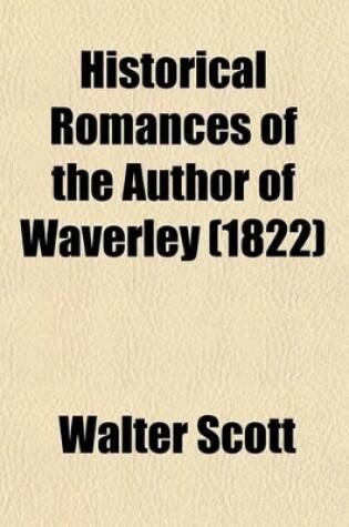 Cover of Historical Romances of the Author of Waverley (1822)