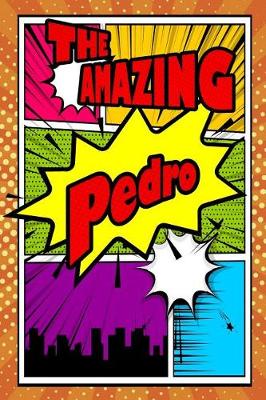 Book cover for The Amazing Pedro