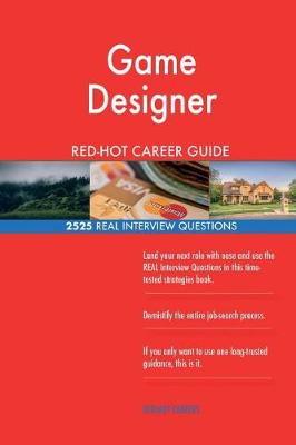 Book cover for Game Designer Red-Hot Career Guide; 2525 Real Interview Questions