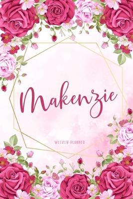 Book cover for Makenzie Weekly Planner