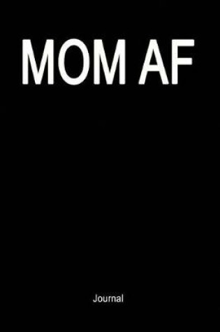 Cover of Mom AF