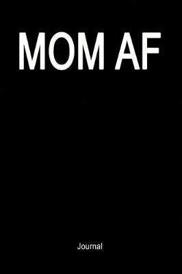 Book cover for Mom AF